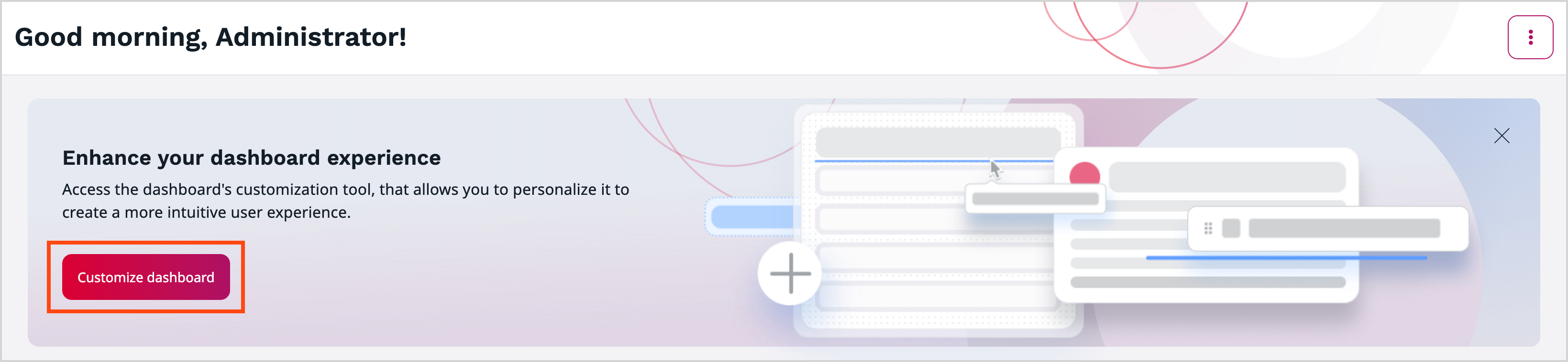 Customize dashboard Customize dashboard